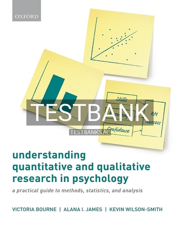 Cover for Test Bank for Understanding Quantitative and Qualitative Research in Psychology 1st US Edition by Bourne