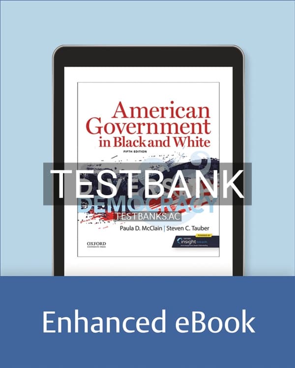 Test Bank for American Government in Black and White 5th US Edition by McClain cover