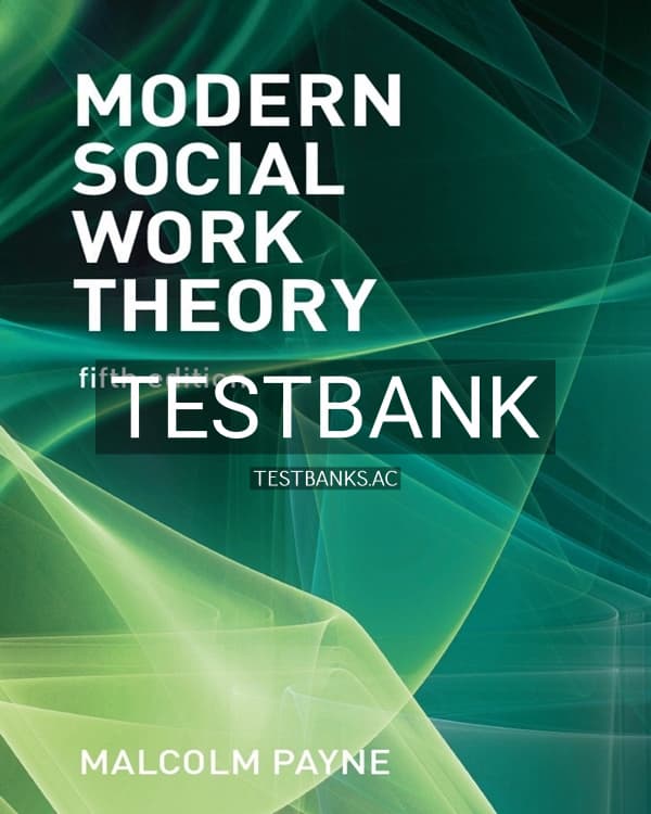 Test Bank for Modern Social Work Theory 5th US Edition by Payne cover