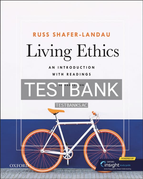 Test Bank for Living Ethics An Introduction with Readings 2nd US Edition by Shafer-Landau cover
