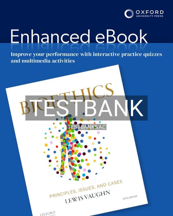 Test Bank for Bioethics Principles Issues and Cases 5th US Edition by Vaughn cover