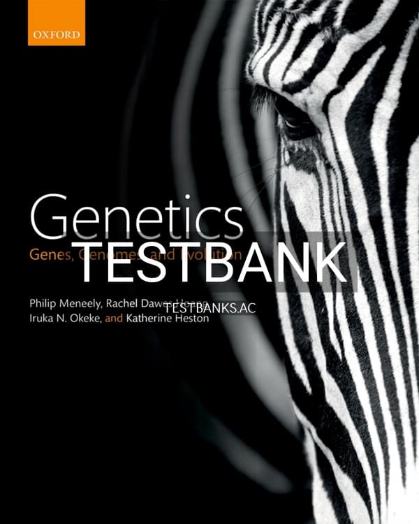 Test Bank for Genetics Genes Genomes and Evolution 1st US Edition by Meneely cover