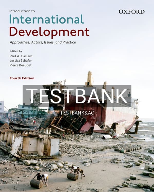 Test Bank for Introduction to International Development 4th CA Edition by Haslam cover