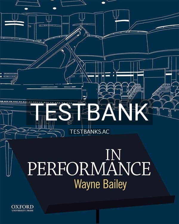Test Bank for In Performance 1st US Edition by Bailey cover