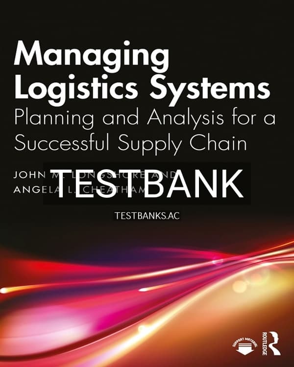 Test Bank for Managing Logistics Systems 1st US Edition by Longshore cover