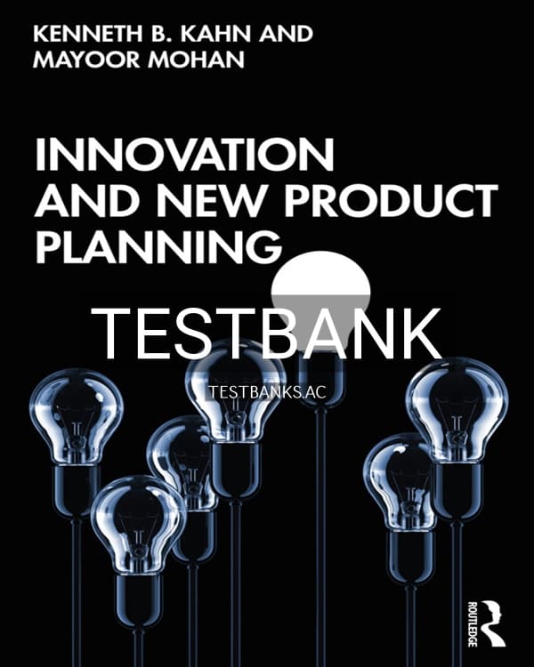 Test Bank for Innovation and New Product Planning 1st US Edition by Kahn cover
