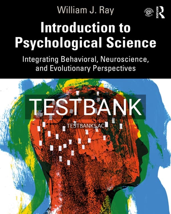 Test Bank for Introduction to Psychological Science 1st US Edition by Ray cover