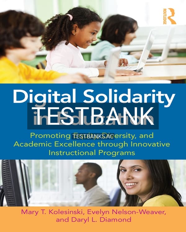 Test Bank for Digital Solidarity in Education 1st US Edition by Kolesinski cover
