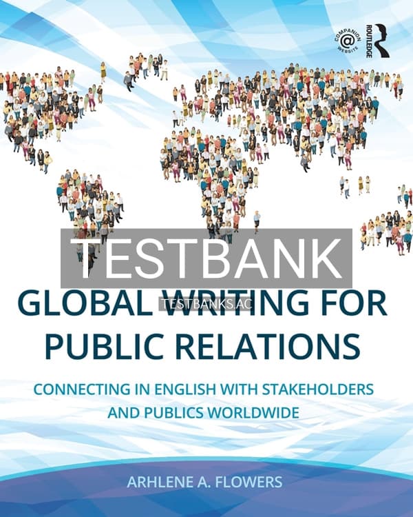 Test Bank for Global Writing for Public Relations 1st US Edition by Flowers cover