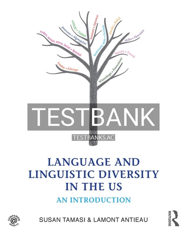 Test Bank for Language and Linguistic Diversity in the US 1st US Edition by Tamasi cover