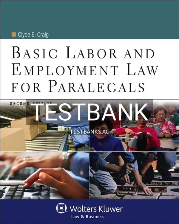 Test Bank for Basic Labor and Employment Law for Paralegals 2nd US Edition by Craig cover