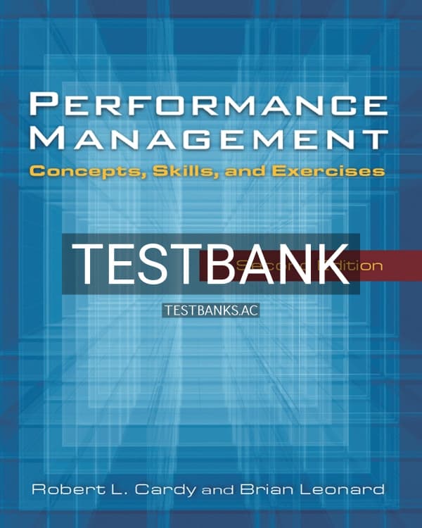 Test Bank for Performance Management  2nd US Edition by Cardy cover