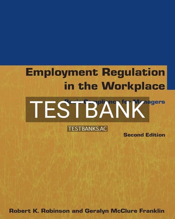 Test Bank for Employment Regulation in the Workplace 2nd US Edition by Robinson cover