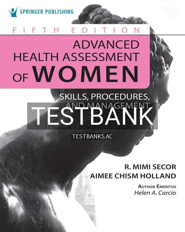 Test Bank for Advanced Health Assessment of Women 5th US Edition by Secor cover
