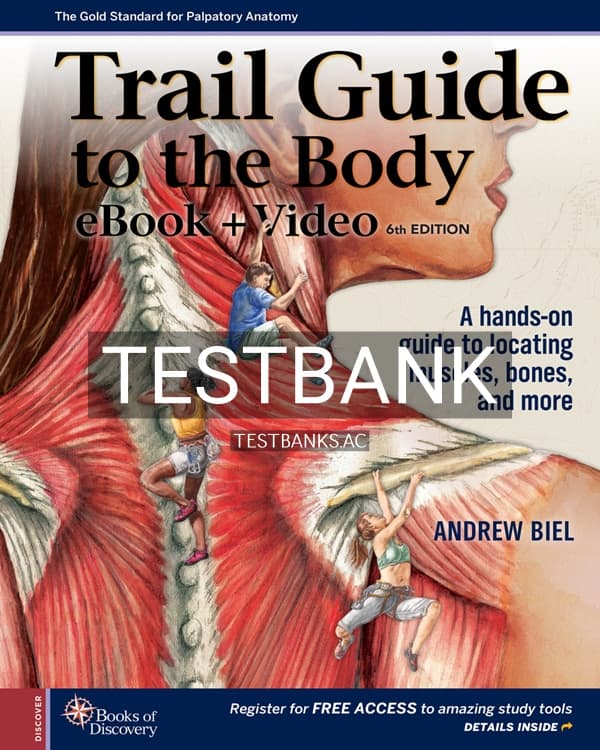 Cover for Test Bank for Trail Guide to the Body 6th US Edition by Biel