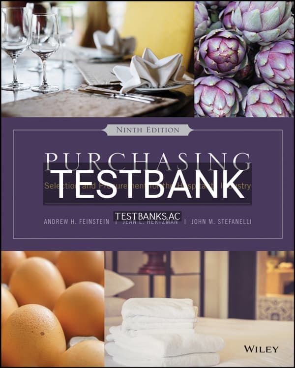 Test Bank for Purchasing Selection and Procurement for the Hospitality Industry 9th US Edition by Feinstein cover