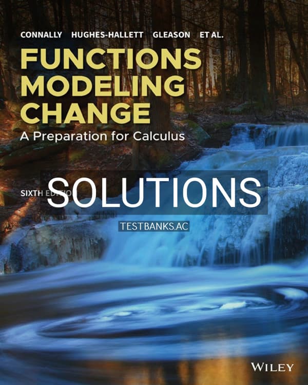 Cover for Solutions Manual for Functions Modeling Change A Preparation for Calculus 6th US Edition by Connally