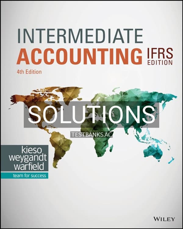 Cover for Solutions Manual for Intermediate Accounting IFRS Edition 4th US Edition by Kieso