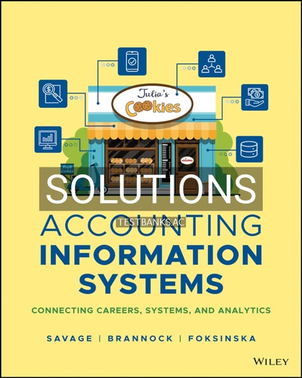 Cover for Solutions Manual for Accounting Information Systems Connecting Careers Systems and Analytics 1st US Edition by Savage
