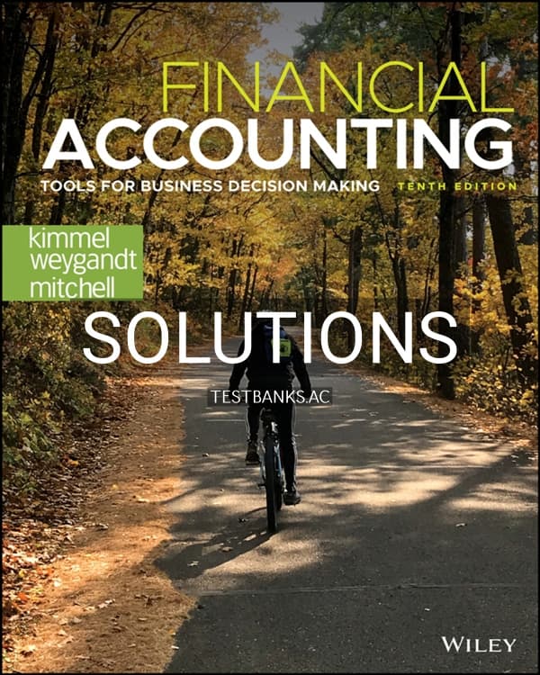 Cover for Solutions Manual for Financial Accounting Tools for Business Decision Making 10th US Edition by Kimmel