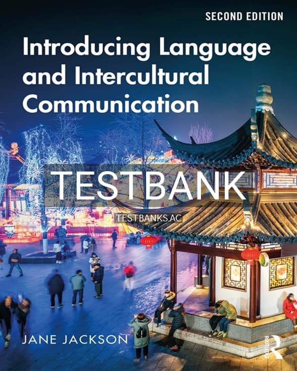 Test Bank for Introducing Language and Intercultural Communication 2nd US Edition by Jackson cover