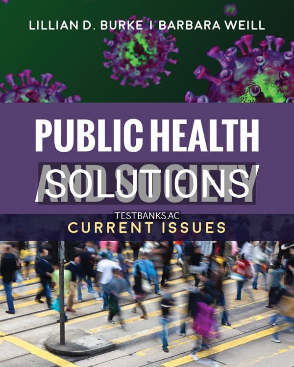 Cover for Solutions Manual for Public Health and Society: Current Issues 1st US Edition by Burke