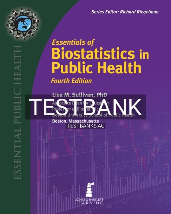 Test Bank for Essentials of Biostatistics in Public Health 4th US Edition by Sullivan cover