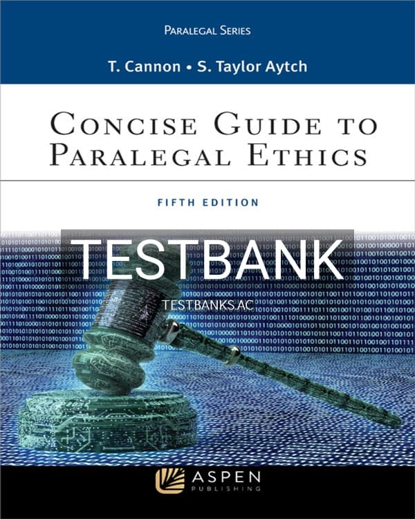 Test Bank for Concise Guide to Paralegal Ethics 5th US Edition by Cannon cover