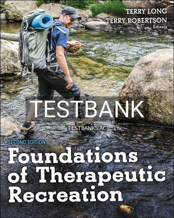 Test Bank for Foundations of Therapeutic Recreation 2nd US Edition by Long cover