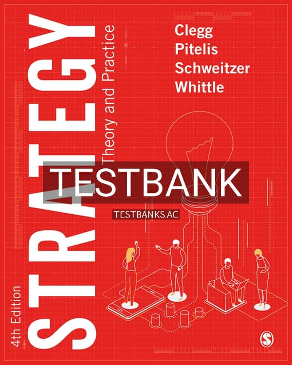 Cover for Test Bank for Strategy 4th US Edition by Clegg