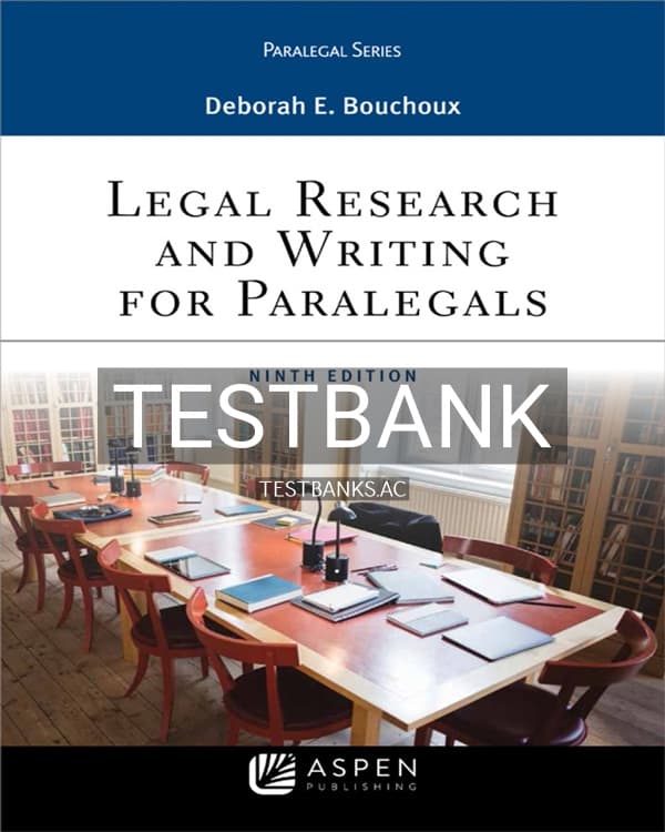 Test Bank for Legal Research and Writing for Paralegals 9th US Edition by Bouchoux cover