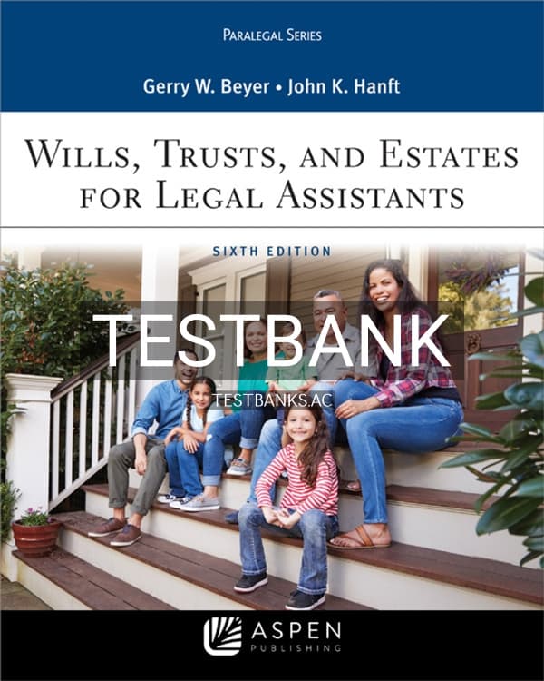 Cover for Test Bank for Wills Trusts and Estates for Legal Assistants 6th US Edition by Beyer