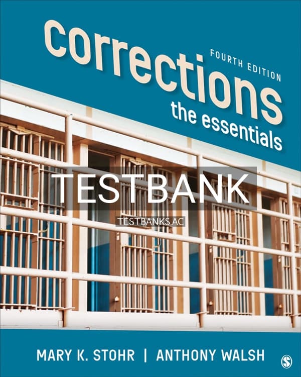 Test Bank for Corrections The Essentials 4th US Edition by Stohr cover