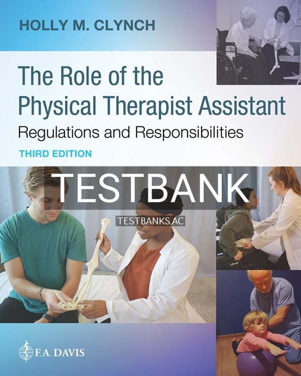 Cover for Test Bank for The Role of the Physical Therapist Assistant 3rd US Edition by Clynch