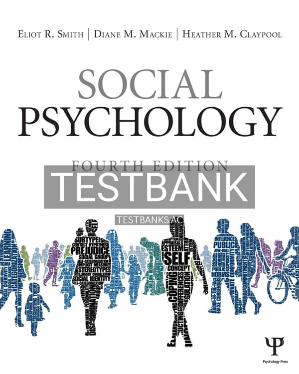 Test Bank for Social Psychology 4th US Edition by Smith cover