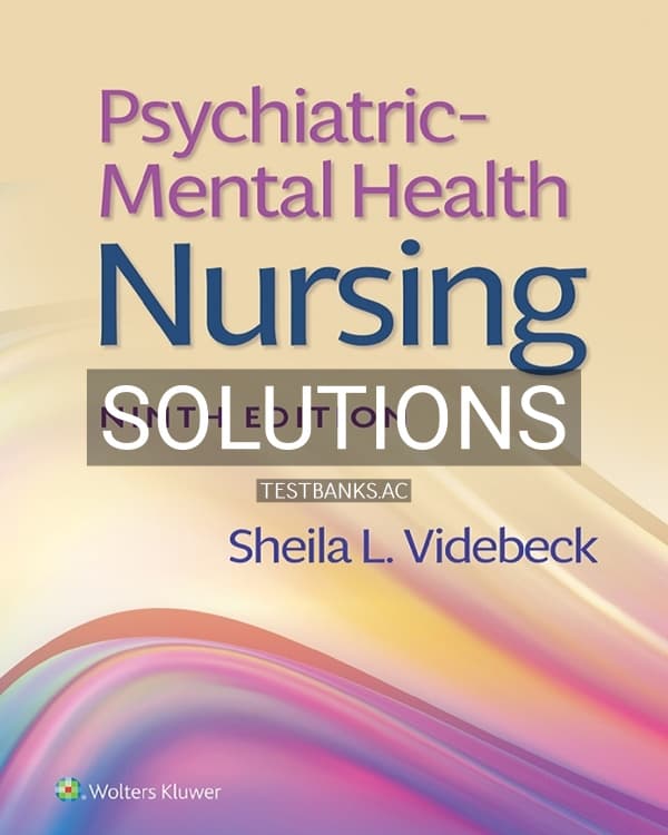 Cover for Solutions Manual for Psychiatric-Mental Health Nursing 9th US Edition by Videbeck