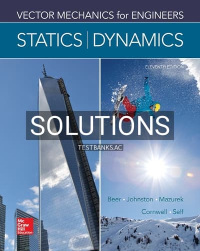 Cover for Solutions for Vector Mechanics for Engineers Statics and Dynamics 11th Edition by Beer