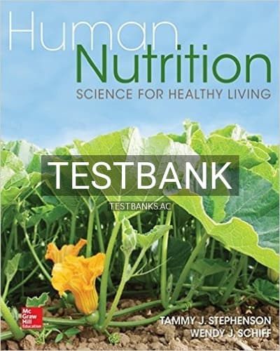 Test Bank for Human Nutrition Science for Healthy Living 1st Edition by Stephenson cover
