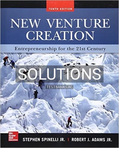Solutions for New Venture Creation Entrepreneurship for the 21st Century 10th Edition by Spinelli cover