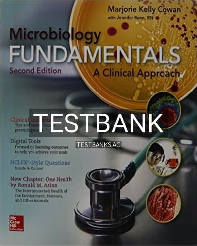 Test Bank for Microbiology Fundamentals A Clinical Approach 2nd Edition by Cowan cover
