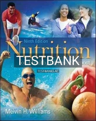 Test Bank for Nutrition for Health Fitness and Sport 11th Edition by Williams cover