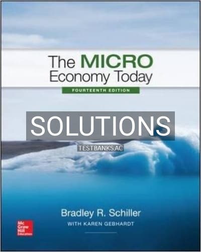 Solutions for The Economy Today 14th Edition by Schiller cover