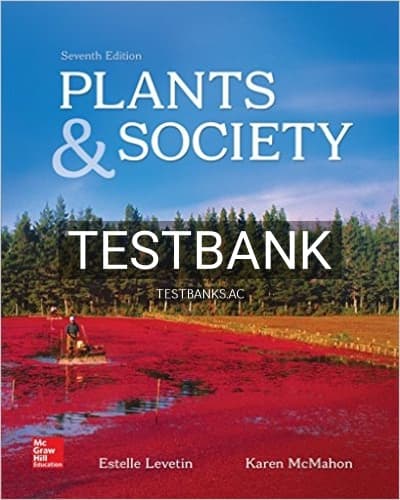 Test Bank for Plants and Society 7th Edition by Levetin cover