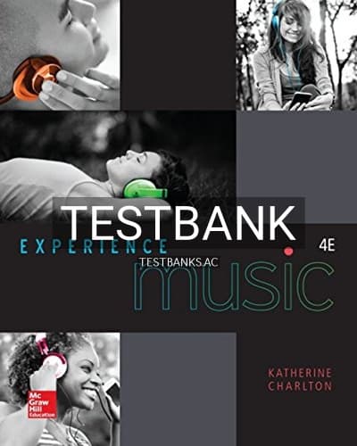 Test Bank for Experience Music 4th Edition by Charlton cover