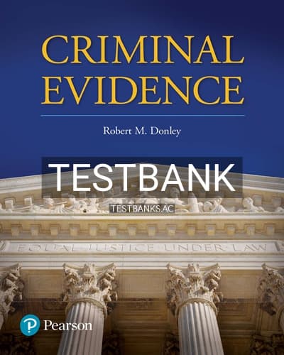 Test Bank for Criminal Evidence 1st Edition by Donley cover