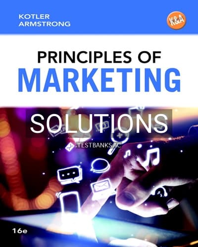Solutions for Principles of Marketing 16th Edition by Kotler cover