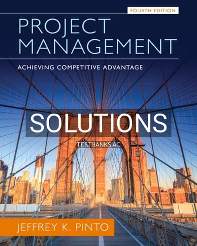 Solutions for Project Management Achieving Competitive Advantage 4th Edition by Pinto cover