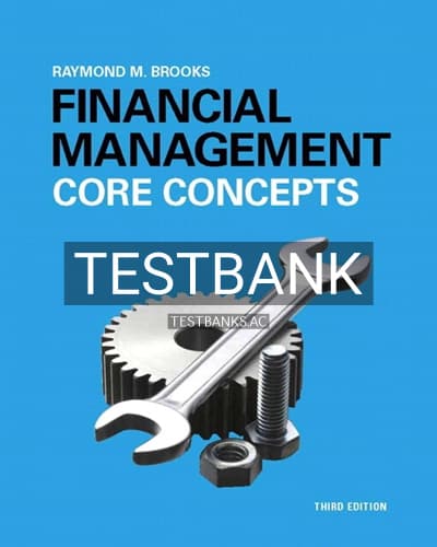 Test Bank for Financial Management Core Concepts 3rd Edition by Raymond Brooks cover