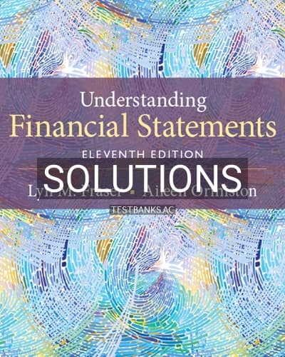 Cover for Solutions for Understanding Financial Statements 11th Edition by Fraser