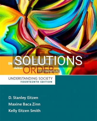 Solutions for In Conflict and Order Understanding Society 14th Edition by Eitzen cover